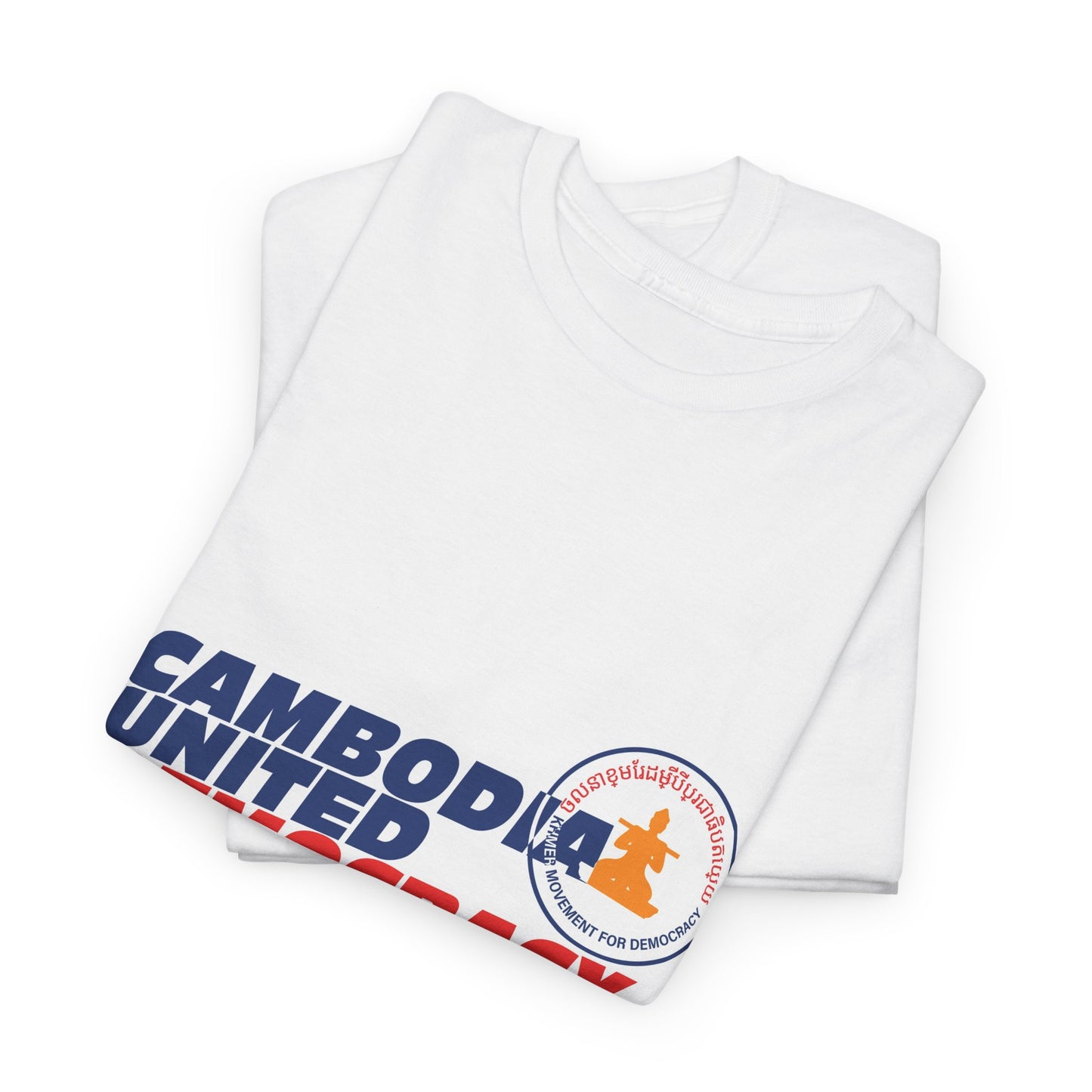 CAMBODIA UNITED - DEMOCRACY RESTORED TEE